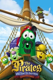 The Pirates Who Don’t Do Anything: A VeggieTales Movie The Pirates Who Don’t Do Anything: A VeggieTales Movie