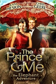 The Prince & Me: The Elephant Adventure The Prince & Me: The Elephant Adventure