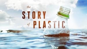 The Story of Plastic