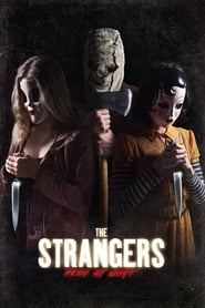 The Strangers: Prey at Night The Strangers: Prey at Night