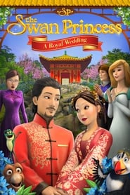 The Swan Princess: A Royal Wedding The Swan Princess: A Royal Wedding
