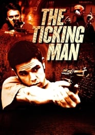 The Ticking Man The Ticking Man