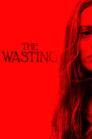 The Wasting The Wasting