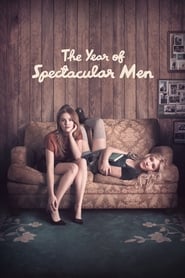 The Year of Spectacular Men The Year of Spectacular Men