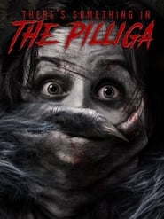 There’s Something in the Pilliga There’s Something in the Pilliga