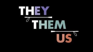 They/Them/Us