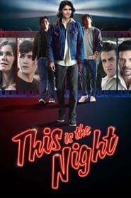 This is the Night This is the Night