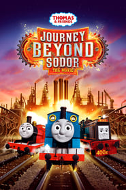 Thomas & Friends: Journey Beyond Sodor Thomas & Friends: Journey Beyond Sodor
