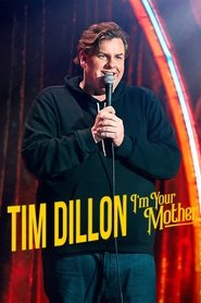 Tim Dillon: I’m Your Mother