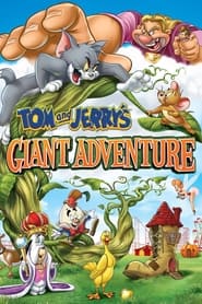 Tom and Jerry’s Giant Adventure