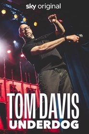 Tom Davis: Underdog Tom Davis: Underdog