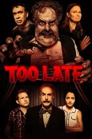 Too Late Too Late