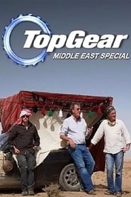 Top Gear: Middle East Special Top Gear: Middle East Special