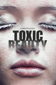 Toxic Beauty Toxic Beauty