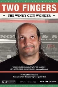 Two Fingers: The Windy City Wonder Two Fingers: The Windy City Wonder