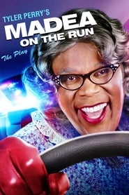 Tyler Perry’s: Madea on the Run