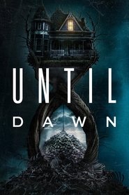 Until Dawn Until Dawn