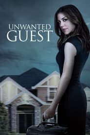 Unwanted Guest Unwanted Guest