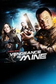 Vengeance is Mine Vengeance is Mine