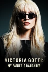 Victoria Gotti: My Father’s Daughter Victoria Gotti: My Father’s Daughter
