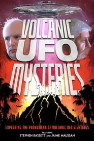 Volcanic UFO Mysteries Volcanic UFO Mysteries