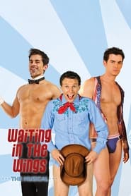 Waiting in the Wings: The Musical Waiting in the Wings: The Musical
