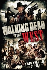 Walking Dead in the West