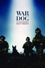 War Dog: A Soldier’s Best Friend