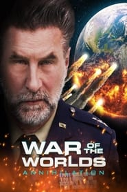 War of the Worlds: Annihilation War of the Worlds: Annihilation