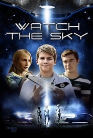 Watch the Sky Watch the Sky
