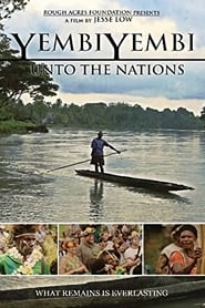 YembiYembi: Unto the Nations YembiYembi: Unto the Nations