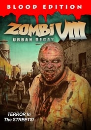Zombi VIII: Urban Decay Zombi VIII: Urban Decay