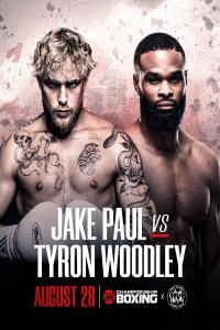 Boxing: Jake Paul vs. Tyron Woodley